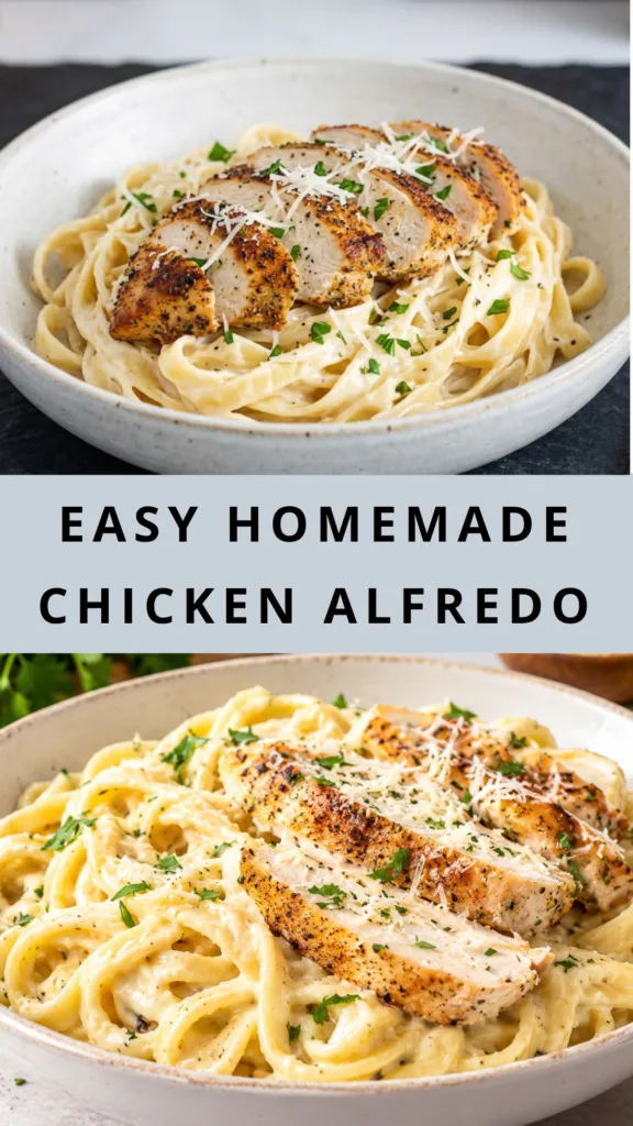 Easy Homemade Chicken Alfredo