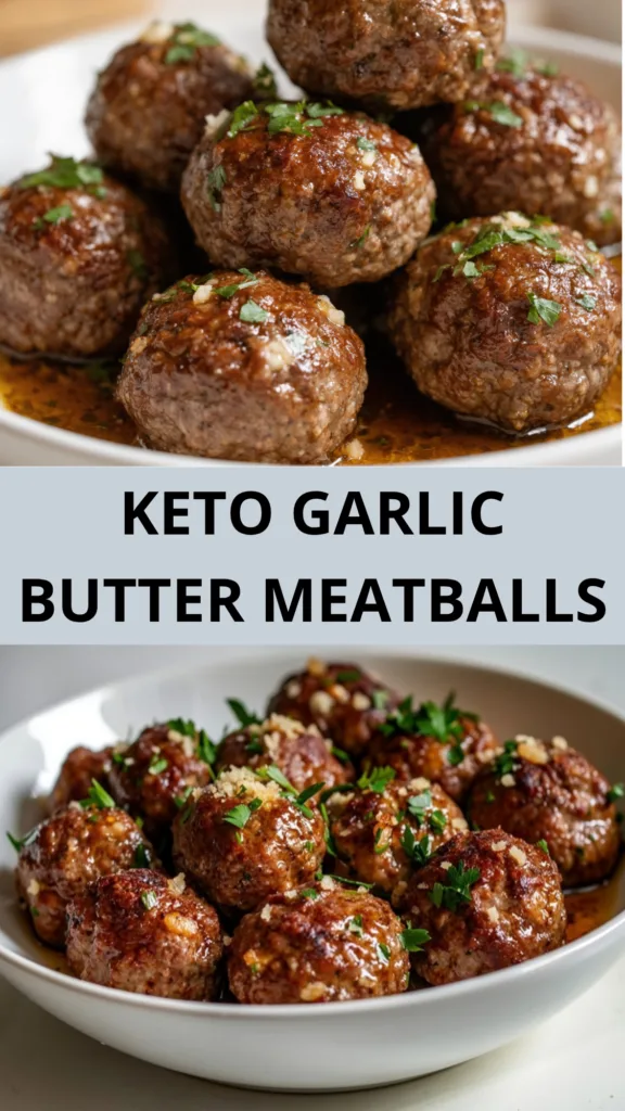 Keto Garlic Butter Meatballs